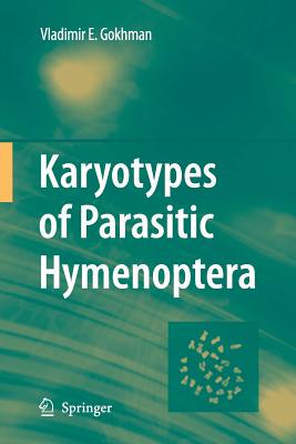 【预订】Karyotypes of Parasitic Hymenoptera