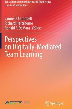 [预订]Perspectives on Digitally-Mediated Team Learning 9783030776138