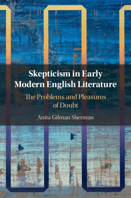 【预订】Skepticism in Early Modern English Literature