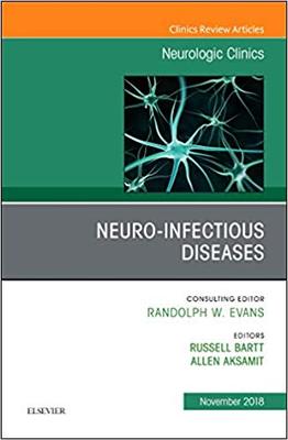 【预售】Neuro-Infectious Diseases, An Issue of Neurologic Clinics
