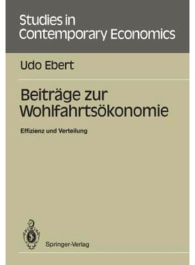 预订 Beiträge zur Wohlfahrtsökonomie: Effizienz und Verteilung: 9783540185147