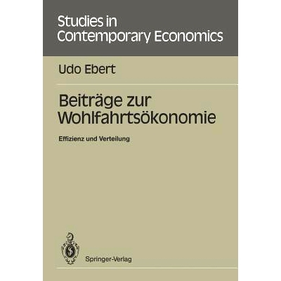 预订 Beiträge zur Wohlfahrtsökonomie: Effizienz und Verteilung: 9783540185147