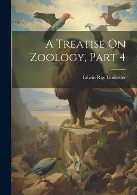 [预订]A Treatise On Zoology, Part 4 9781021671394