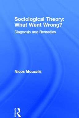 预订 Sociological Theory: What went Wrong?