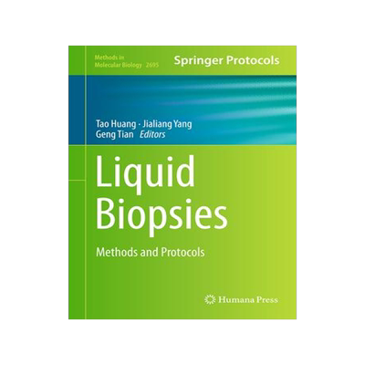 [预订]Liquid Biopsies: Methods and Protocols 9781071633458
