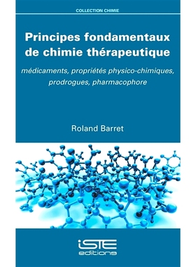 预订 Principes fondamentaux de chimie thérapeutique : médicaments, propriétés physico-chimiques, prodrogues, pharmac