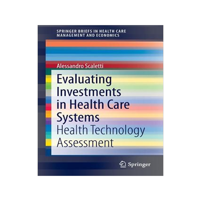 预订 Evaluating Investments in Health Care Systems