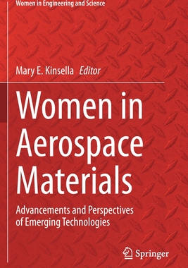 【预订】Women in Aerospace Materials: Advancements and Perspectives of Emerging Technologies