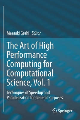 【预订】The Art of High Performance Computing for Computational Science, Vol. 1