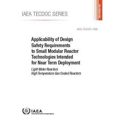 预订 Applicability of Design Safety Requirements to Small Modular Reactor Technologies Intended for Near Term Deployment