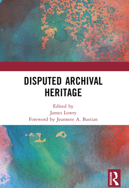 预订 Disputed Archival Heritage