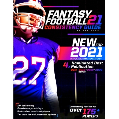预订 2021 Fantasy Football Consistency Guide: 9798749855616