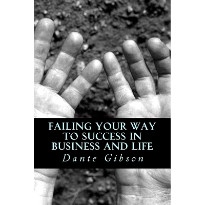预订 Failing Your Way To Success In Business and Life: 9781532782695