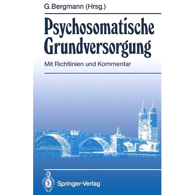 预订 Psychosomatische Grundversorgung: Mit Richtlinien und Kommentar: 9783540511816