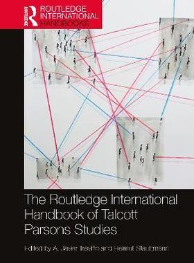 [预订]The Routledge International Handbook of Talcott Parsons Studies 9781032118734