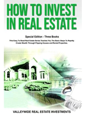 预订 How to Invest in Real Estate: Special Edition - Three Books - This Easy to Read Real Estate Series Teaches You the