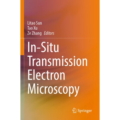 预订 In-Situ Transmission Electron Microscopy 原位透射电子显微镜 9789811968471