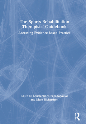 【预订】The Sports Rehabilitation Therapists’ Guidebook 9780367773892