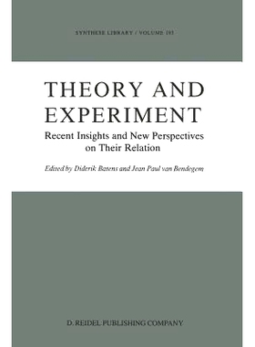 预订 Theory and Experiment: Recent Insights and New Perspectives on Their Relation: 9789401077941