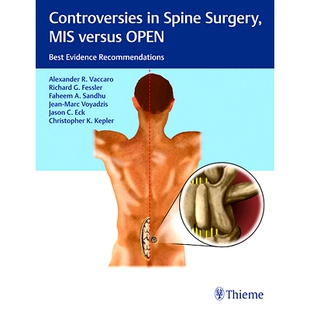 Surgery OPEN Controversies Spine 争议 97816 预订 脊柱手术中 MIS Evidence Best versus 与 Recommendations