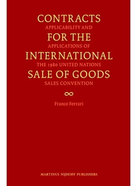 预订 Contracts for the International Sale of Goods: Applicability and Applications of the 1980 United Nations Sales Conv