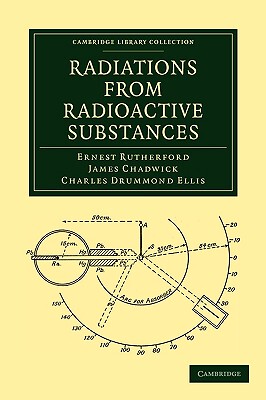 【预订】Radiations from Radioactive Substances
