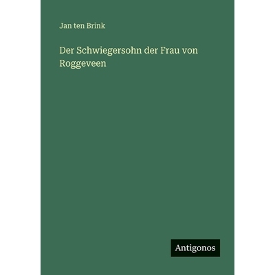 预订 Der Schwiegersohn der Frau von Roggeveen: 9783386458184