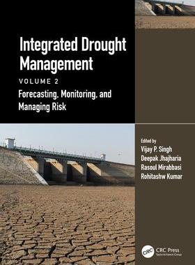 [预订]Integrated Drought Management, Volume 2: Forecasting, Monitoring, and Managing Risk 9781032231686