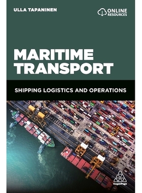预订 Maritime Transport: Shipping Logistics and Operations: 9781789662450