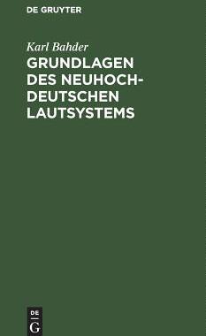 【预订】Grundlagen des neuhochdeutschen Lautsystems 9783111103631