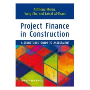 【预订】Project Finance in Construction - a Structured Guide to Assessment