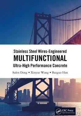 [预订]Stainless Steel Wires-Engineered Multifunctional Ultra-High Performance Concrete 9781032232362