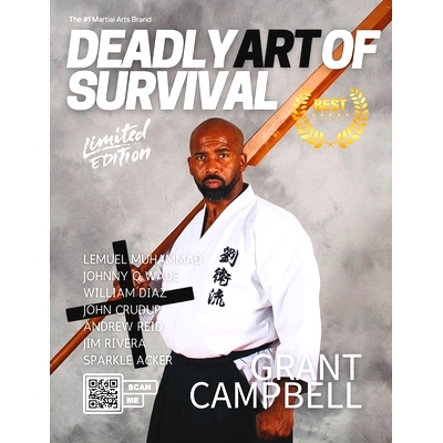 预订 Deadly Art of Survival Magazine 18th Edition Featuring Grant Campbell: The #1 Martial Arts Magazine Worldwide MMA,