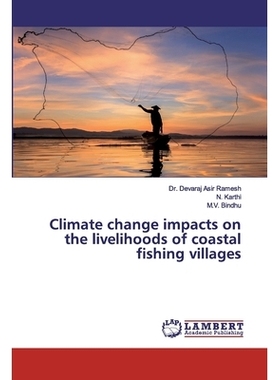 预订 Climate change impacts on the livelihoods of coastal fishing villages: 9786200475015