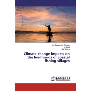 预订 Climate change impacts on the livelihoods of coastal fishing villages: 9786200475015