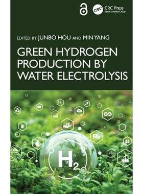 预订 Green Hydrogen Production by Water Electrolysis水电解绿色制氢: 9781032438078