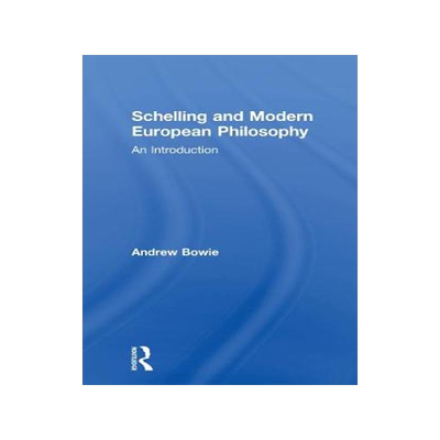 预订 Schelling and Modern European Philosophy