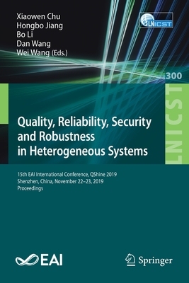 【预订】Quality, Reliability, Security and Robustness in Heterogeneous Systems