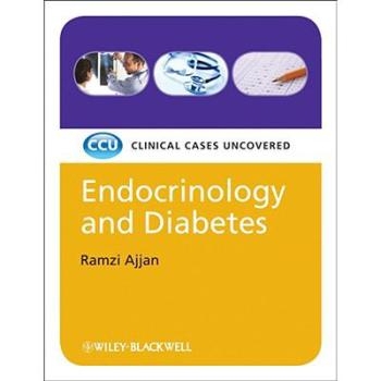 预订 Endocrinology and Diabetes - Clinical Cases Uncovered 基于病例的内分泌学与糖尿病: 9781405157261