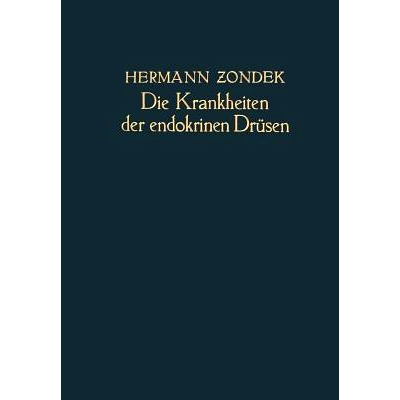 预订 Die Krankheiten der Endokrinen Drüsen: Ein Lehrbuch für Studierende und Ärzte: 9783662409039