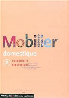 [预订]Mobilier domestique : vocabulaire typologique, Vol. 2 9782757708880