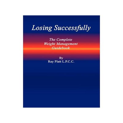 预订 Losing Successfully: The Complete Weight Management Guidebook