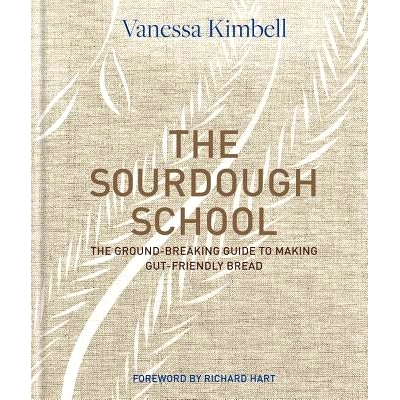 预订 The Sourdough School: The Ground-Breaking Guide to Making Gut-Friendly Bread: 9781909487932