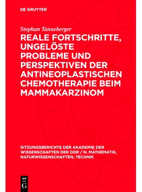 预订 Reale Fortschritte, ungelöste Probleme und Perspektiven der antineoplastischen Chemotherapie beim Mammakarzinom: 9