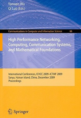 【预订】High Performance Networking, Computing, Communication Systems, and Mathematical Foundations