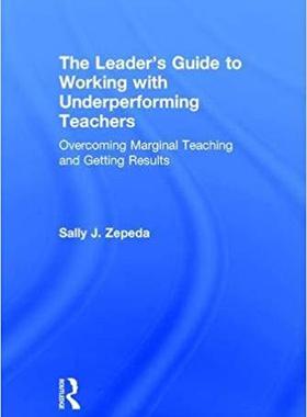 【预售】The Leader’s Guide to Working with Underperforming Teachers