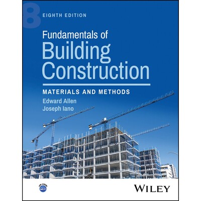 预订 Fundamentals of Building Construction Materials and Methods, Eighth Edition 建筑施工基础:材料与方法 9781394220120