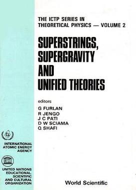 【预订】SUPERSTRINGS, SUPERGRAVITY AND UNIFIED THEORIES - PROCEEDINGS OF THE SUMMER WORKSHOP IN HIGH ENERGY PHYSIC...
