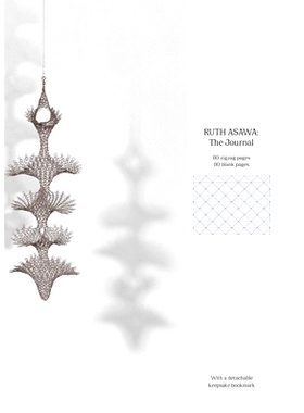 预订 Ruth Asawa: The Journal 鲁思·阿萨瓦：日记: 9781644230909