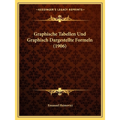 预订 Graphische Tabellen Und Graphisch Dargestellte Formeln (1906): 9781168314048
